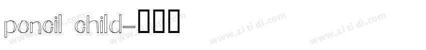 pencil child字体转换